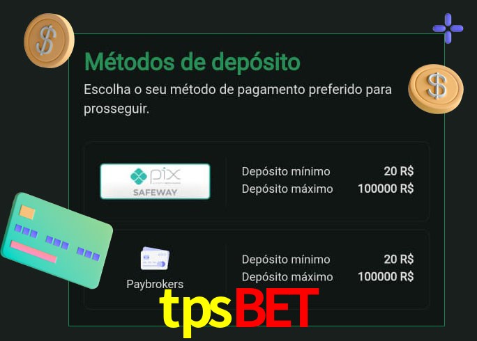 O cassino tpsbet oferece uma grande variedade de métodos de pagamento